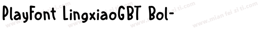 PlayFont LingxiaoGBT Bol字体转换